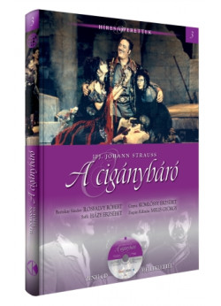 Híres operettek sorozat, 3. kötet  A cigánybáró - Zenei CD melléklettel