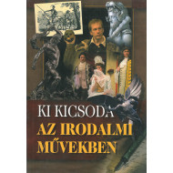 Ki kicsoda az irodalmi művekben