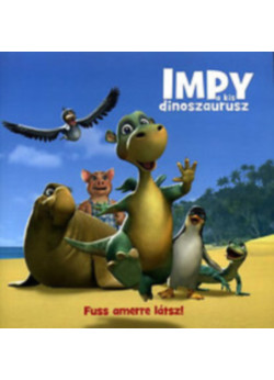 Impy a kis dinoszaurusz: Fuss amerre látsz! 