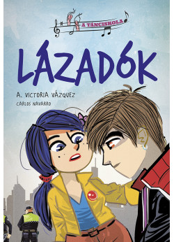 A tánciskola - 1. Lázadók