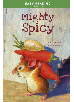Easy Reading: Level 2 - Mighty Spicy 