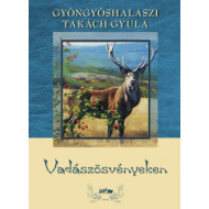 Vadászösvényeken 