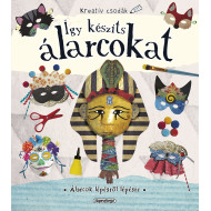Kreatív csodák - Így készíts álarcokat