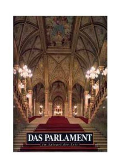Das Parlament - Iim spigel der Zeit - (Az Országház)