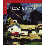Koszta József - A magyar festészet mesterei
