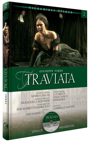 Világhíres operák sorozat, 2. kötet - Traviata - Zenei CD melléklettel
