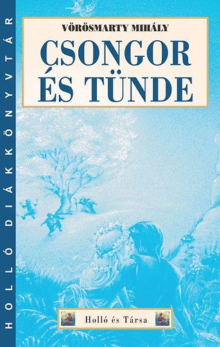 Csongor és Tünde Csongor és Tünde