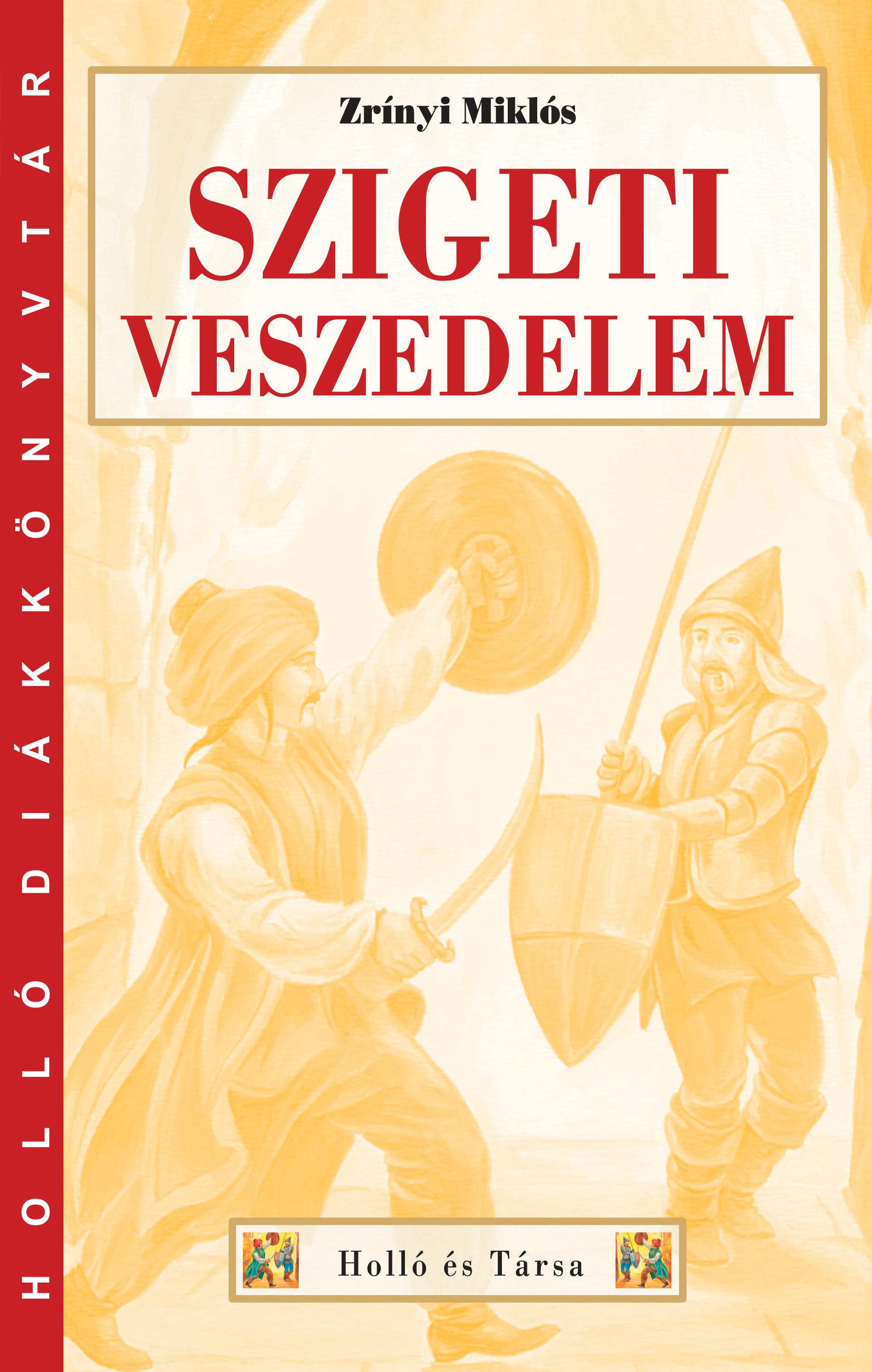 Szigeti veszedelem Szigeti veszedelem