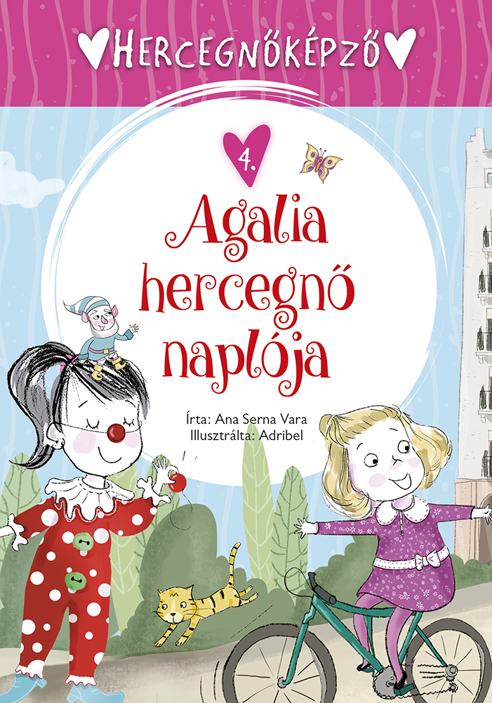 Hercegnőképző - 4. Agalia hercegnő naplója 