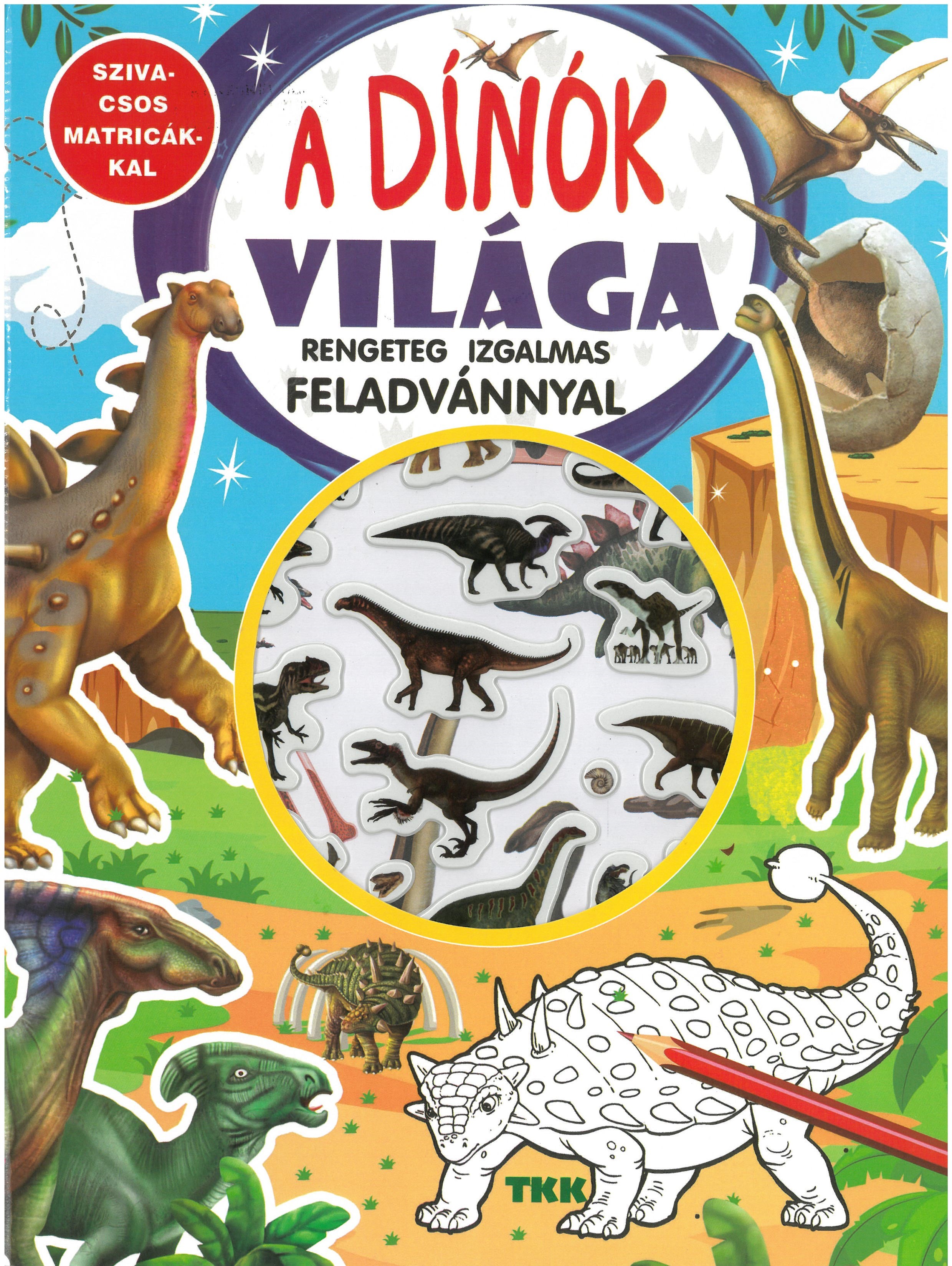 A dínók világa - rengeteg izgalmas feladvánnyal